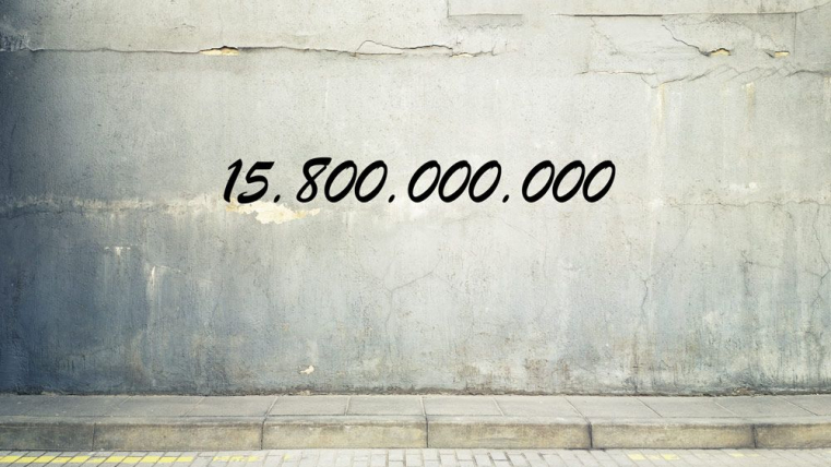 Zahl des Monats: 15.800.000.000